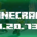Minecraft 1.20.73.01 APK